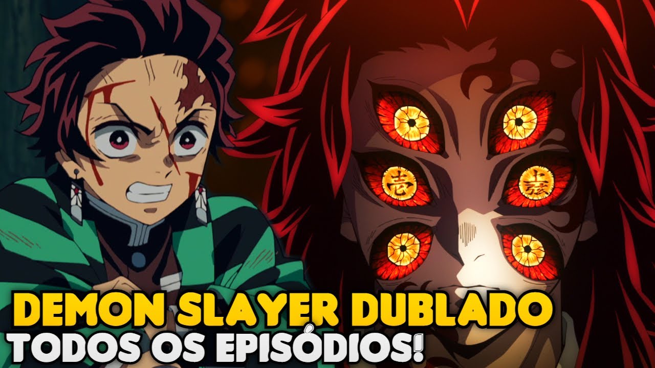 LANÇOU!! ONDE ASSISTIR a 3 TEMPORADA DUBLADA de DEMON SLAYER